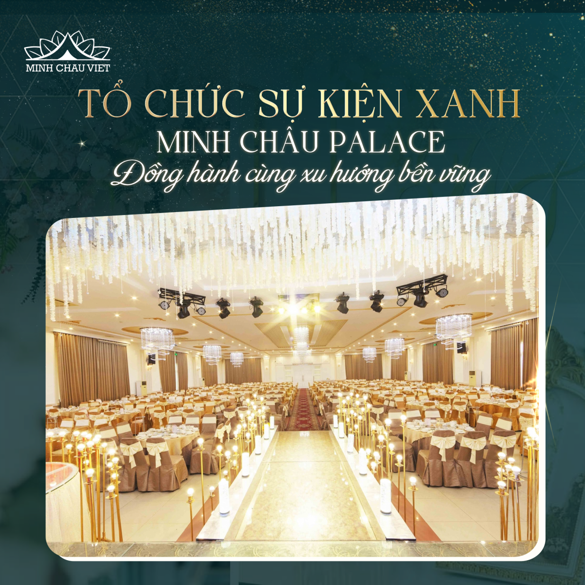 Tổ chức sự kiện xanh – Minh Châu Việt đồng hành cùng xu hướng bền vững