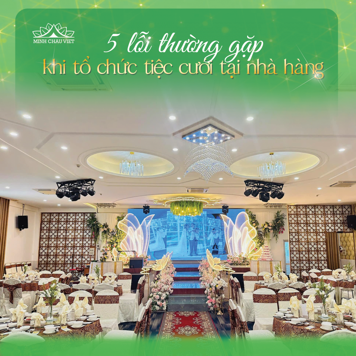 5 lỗi thường gặp khi tổ chức tiệc cưới tại nhà hàng và cách khắc phục